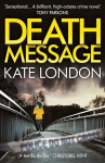 Death Message: A Collins and Griffiths Detective Novel Main