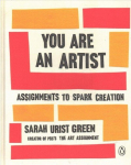 You Are an Artist: Assignments to Spark Creation