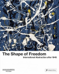 Shape of Freedom: International Abstraction after 1945