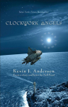 Clockwork Angels: The Novel Reprint