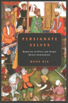 Persianate Selves: Memories of Place and Origin Before Nationalism
