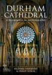 Durham Cathedral: A Pilgrimage in Photographs UK ed.