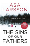 Sins of our Fathers: Arctic Murders Book 6