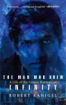 Man Who Knew Infinity: A Life of the Genius Ramanujan