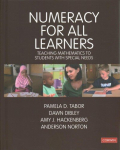 Numeracy for All Learners: Teaching Mathematics to Students with Special Needs