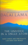 Universe In A Single Atom: How science and spirituality can serve our world New edition