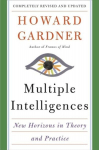 Multiple Intelligences: New Horizons in Theory and Practice 2nd Revised edition