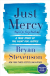 Just Mercy: A True Story of the Fight for Justice, Adapted for Young Adults