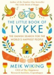 Little Book of Lykke: The Danish Search for the World's Happiest People
