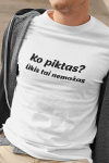Vyri&scaron;ki mar&scaron;kinėliai &bdquo;Ko piktas? Ūkis tai mažas&ldquo;, balti
