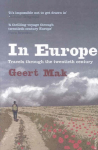 In Europe: Travels Through the Twentieth Century