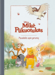 Mikė Pūkuotukas. Pasakėlės apie gerumą