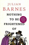 Nothing to be Frightened Of