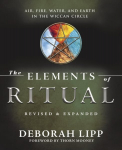 Elements of Ritual: Air, Fire, Water, and Earth in the Wiccan Circle