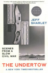 Undertow: Scenes from a Slow Civil War