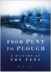 From Punt to Plough: A History of the Fens