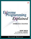 Extreme Programming Explained: Embrace Change 2nd edition