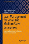 Lean Management for Small and Medium Sized Enterprises: Adapting Operations to Changing Business Environment 1st ed. 2023