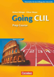 Materialien f&uuml;r den bilingualen Unterricht. Sekundarstufe I. 5. u. 6. Schuljahr: Going CLIL - Prep Course. Vorbereitung des bilingualen Unterrichts. Strategien und Szenarien f&uuml;r die Klassen 5 und 6. Workbook, Materialien f&uuml;r den bilingualen Unterrich ...