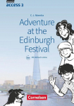 English G Access Band 3: 7. Schuljahr - Adventure at the Edinburgh Festival: Lekt&uuml;re mit H&ouml;rbuch online, English G Access Band 3: 7. Schuljahr - Adventure at the Edinburgh Festival: Lekt&uuml;re mit H&ouml;rbuch online