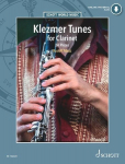 Klezmer Tunes for Clarinet: 24 Pieces. Klarinette und Klavier., Klezmer Tunes for Clarinet: 24 Pieces. Klarinette und Klavier.