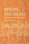 Before the Muses: An Anthology of Akkadian Literature, Before the Muses: An Anthology of Akkadian Literature