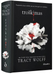 Tro&scaron;kimas, Tro&scaron;kimas