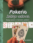 Pokerio žaidėjo vadovas. Kaip žaisti ir laimėti pokerį, Pokerio žaidėjo vadovas. Kaip žaisti ir laimėti pokerį