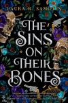 The Sins on Their Bones: Book One of the Cursed Crown Series, The Sins on Their Bones: Book One of the Cursed Crown Series