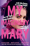 My Imaginary Mary, My Imaginary Mary
