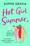 Hot Girl Summer: The laugh-out-loud holiday read for 2025!, Hot Girl Summer: The laugh-out-loud holiday read for 2025!
