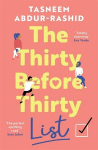The Thirty Before Thirty List: An uplifting novel about missed chances and new beginnings, The Thirty Before Thirty List: An uplifting novel about missed chances and new beginnings