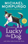 Lucky the Dog and Other Tales from the Farm, Lucky the Dog and Other Tales from the Farm