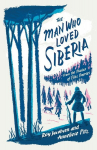 The Man Who Loved Siberia, The Man Who Loved Siberia