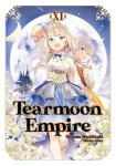Tearmoon Empire: Volume 11 (Light Novel), Tearmoon Empire: Volume 11 (Light Novel)