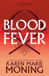 Bloodfever: The Fever Series, Bloodfever: The Fever Series