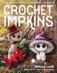Crochet Impkins: Over a million possible combinations! Yes, really!, Crochet Impkins: Over a million possible combinations! Yes, really!