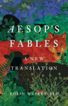 Aesops Fables: A New Translation, Aesops Fables: A New Translation
