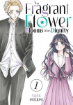 The Fragrant Flower Blooms with Dignity 1, The Fragrant Flower Blooms with Dignity 1
