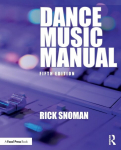 Dance Music Manual, Dance Music Manual