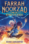 Farrah Noorzad and the Ring of Fate, Farrah Noorzad and the Ring of Fate
