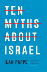 Ten Myths About Israel, Ten Myths About Israel