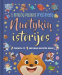 Nuotykių istorijos. 5 minučių pasakos prie&scaron; miegą