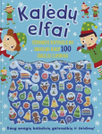 Kalėdų elfai. Užduočių knygelė su daugiau kaip 100 i&scaron;kilių lipdukų, Kalėdų elfai. Užduočių knygelė su daugiau kaip 100 i&scaron;kilių lipdukų