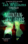 Mountain of Black Glass: Otherland Book 3, Mountain of Black Glass: Otherland Book 3