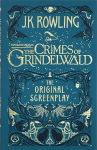 Fantastic Beasts: The Crimes of Grindelwald - The Original Screenplay