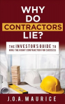 Why do contractors lie?