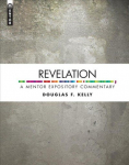 Revelation: A Mentor Expository Commentary Revised ed.