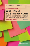 FT Essential Guide to Writing a Business Plan, The 3rd edition