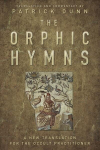 Orphic Hymns: A New Translation for the Occult Practitioner